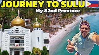 JOURNEY TO SULU - My Last Philippines Province BecomingFilipino