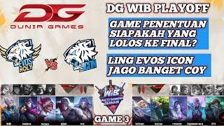 EVOS HOLY VS EVOS ICON GAME 3 PLAYOFF DG WIB MLBB TOURNAMENT - GAME PENENTUAN EVOS