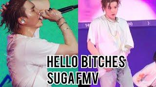 Hello Bitches - Suga FMV #suga #agustd