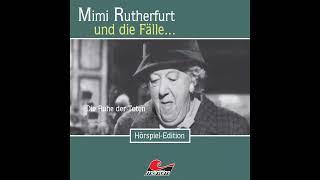 Mimi Rutherfurt - Folge 17 Die Ruhe der Toten Komplettes Hörspiel