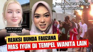 Menangis pasti bunda Fauzana melihat mz iyun di tempel wanita lain