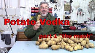 E207 How to make Potato Vodka  part 1 the mash