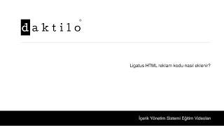 Ligatus HTML reklam kodu nasıl eklenir ?