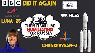 If ISRO succeeds in landing on the moon then it will be humiliating for Russia-BBC  WA Files