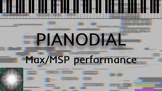 pianodial - MaxMSP performance