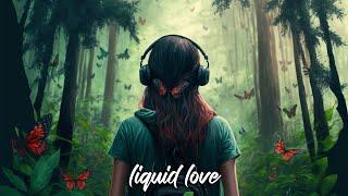 #014 Liquid Love Liquid Drum & Bass Mix