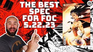 THE BEST FOC Speculation & Recommendations for 521 & 522