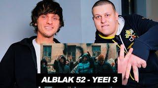 ALBLAK 52 - THUNDER  YEEI 3 РЕАКЦИЯ С ALBLAK 52