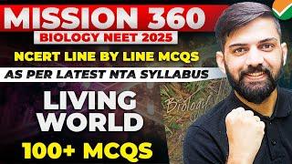 Top 200 MCQ Living World NCERT line by line  NCERT Based Biology MCQ for NEET 2025  New Syllabus