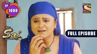 Mere Sai - Salims Forgetfulness - Ep 1008 - Full Episode - 22nd Nov 2021