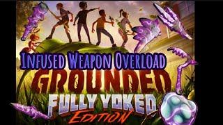 Too Many Infused Weapons And How to Get Them #grounded