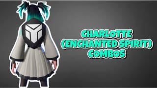 FORTNITE - CHARLOTTE ENCHANTED SPIRIT COMBOS