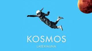 LATEXFAUNA KOSMOS  audio & lyrics