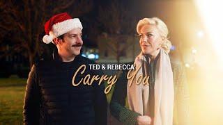 Ted & Rebecca  Carry You Ted Lasso
