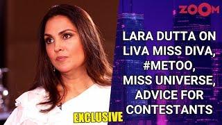 Lara Dutta on being a mentor for LIVA Miss Diva Miss Universe #MeToo advice for contestants