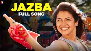 Jazba - Full Song  Ladies vs Ricky Bahl  Anushka Sharma  Shilpa Rao