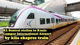 KLIA Express  Kuala Lumpur International Airport by klia ekspres Train