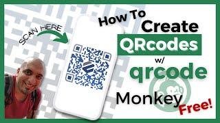 How to Create QR Codes with QR Code Monkey - FREE