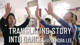 Translating Story Into Dance with Lenora Lee  KQED Arts