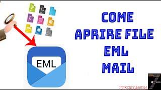 Come Aprire file EML mail