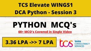 TCS Elevate Wings1  DCA Python Session 3  60+ Python MCQs