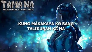 Yhanzy - Tama na Official Lyrics Video