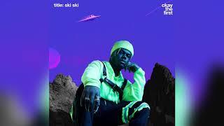 CKAY - SKI SKI  OFFICIAL AUDIO