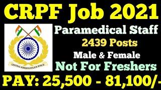 CRPF Paramedical Staff Recruitment 2021  CRPF Recruitment 2021  Central Govt Jobs Notification