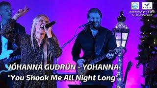 Jóhanna Guðrún - You Shook Me All Night Long - Yohanna