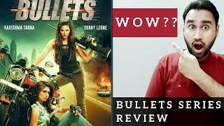 Bullets Review  Bullets Web Series Review  Bullets Mx Player Review  Faheem Taj