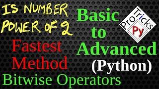 Power of 2  Check if a Number is Power of 2  Verify number as Power of 2  Bit Manipulation Python