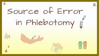 Sources of Error In Phlebotomy  Mistakes to avoid  During Veinipuncture  Explained  In Hindi