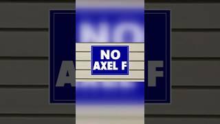 No #AxelF #shorts