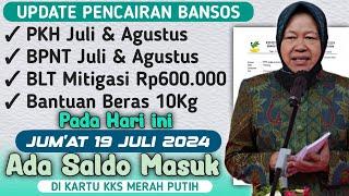 INFO PENCAIRAN BANSOS HARI INI JUMAT 19 JULI 2024 PKH BPNT JULI-AGUSTUS BLT MITIGASI & BERAS 10Kg