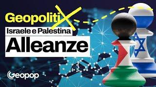 Israele-Palestina chi sta con chi? Le alleanze internazionali in guerra e i Paesi pro-Hamas