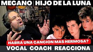 MECANO HIJO DE LA LUNA  VOCAL COACH REACCIONA #mecano #hijodelaluna