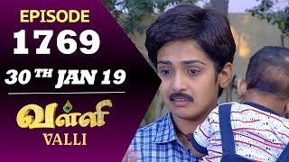 VALLI Serial  Episode 1769  30th Jan 2019  Vidhya  RajKumar  Ajay  Saregama TVShows Tamil