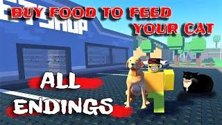 Buy Food To Feed Your Cat  - ALL Endings ROBLOX