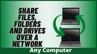 How to Share Files Folders and Drives Over A Network