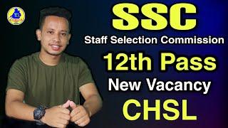 SSC CHSL Recruitment 2022- Combined Higher Secondary Level Examination