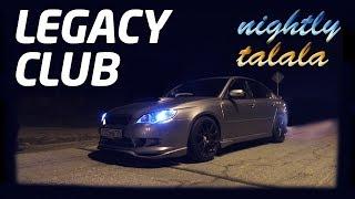 Legacy club - Nightly talala