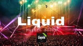 Martin Books - Liquid   Full Version on Beatport