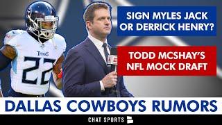 Dallas Cowboys Rumors On Derrick Henry Myles Jack + Todd McShay’s 2-Round 2023 NFL Mock Draft