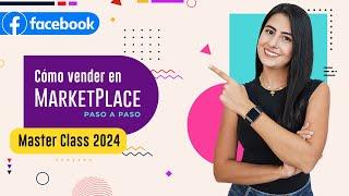 Como Vender en Facebook Marketplace Paso a Paso 2024