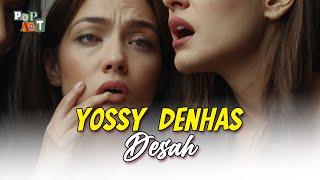 Yossy Denhas - Desah  Official Audio