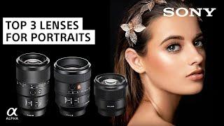 TOP 3 Lenses for Portrait Photography  Sony Alpha Universe