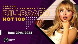 Billboard Hot 100 Top Singles This Week June 29th 2024