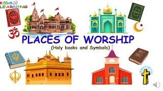 Places of worship  Places of worship for kids  Religion and holy book  Religious place of worship