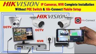 CCTV Camera Installation with NVR  IP Camera Mobile setup Hikvision NVR Complete Installation