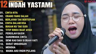 INDAH YASTAMI FULL ALBUM - CINTA KITA - ORANG YANG SALAH  COVER AKUSTIK TERBAIK 2024